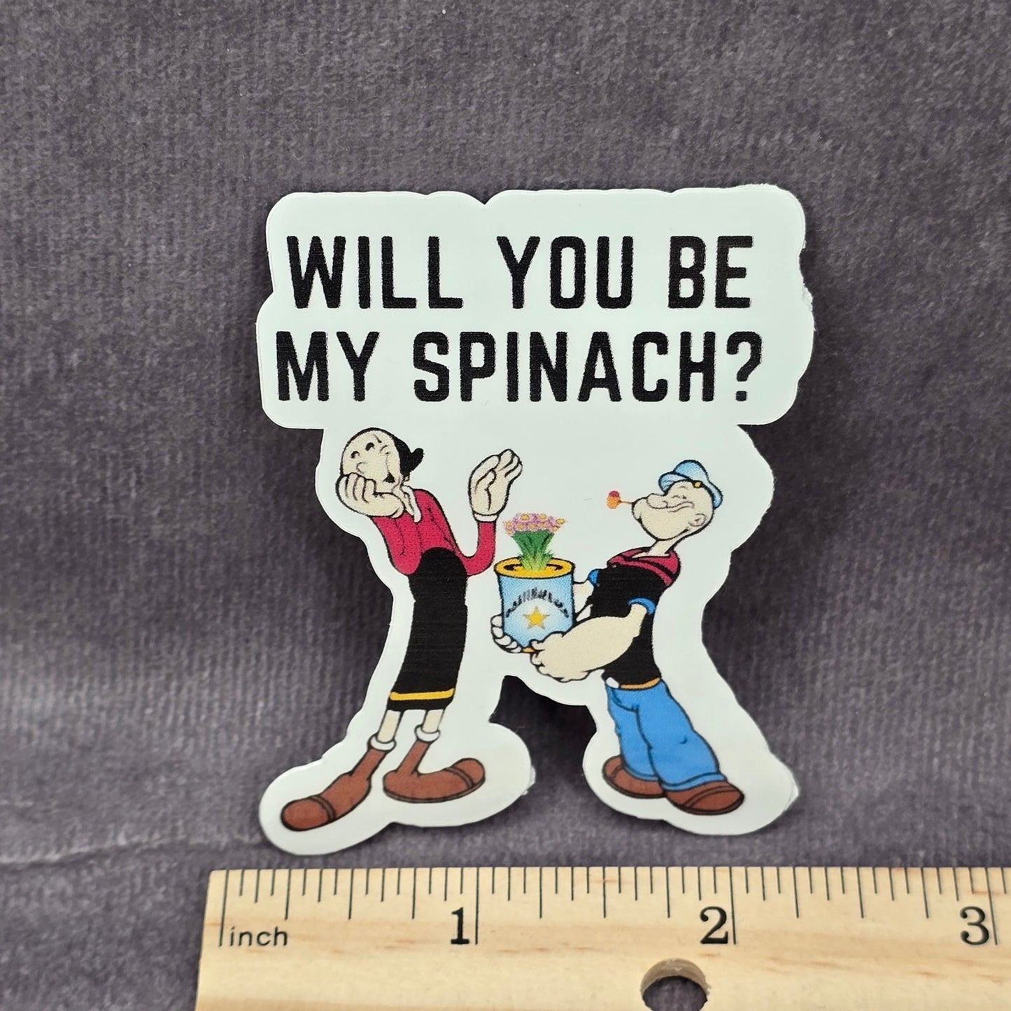 Will You Be My Spinach Popeyes Funny Humor Laptop Decal Stationary Sticker