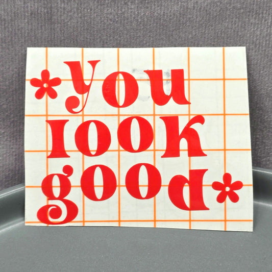 You Look Good Red Mirror Decal Stickers Stationary Peel and Stick Affirmation 01