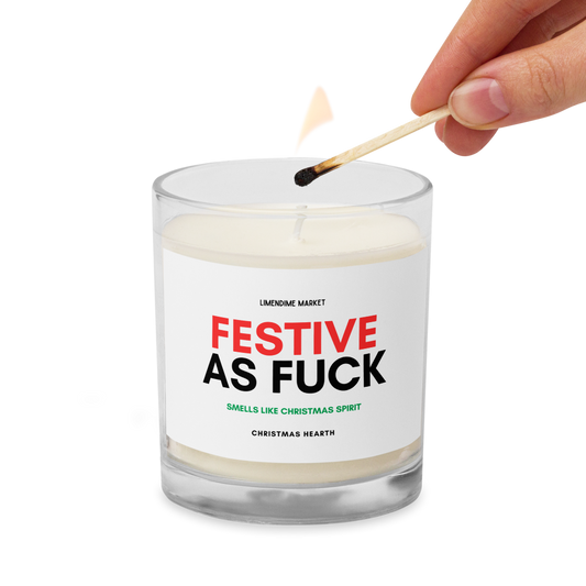 Festive AF - Glass Jar Soy Wax Unscented Candle Birthday Anniversary Christmas New Years Funny Gift for Her Him