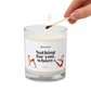 Nothing for You Whore Soy Wax Cotton Wick Unscented Candle Birthday Anniversary Christmas New Years Funny Gift for Her Him