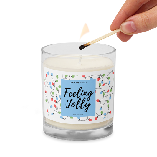 Feeling Jolly Soy Wax Cotton Wick Unscented Glass Jar Candle Birthday Anniversary Christmas New Years Funny Gift for Her Him